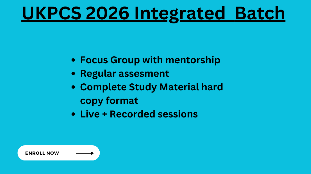 UKPCS 2026: Uttarakhand PCS Integrated batch